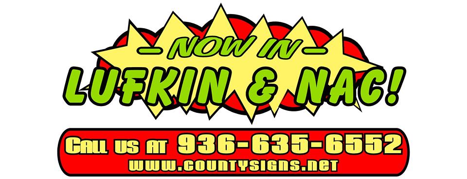 County Sign and Awning, Sign Company Lufkin, Sign Company Nacogdoches, Sign Company East Texas, Sign Design Southeast Texas, SETX Crane and Auger Rental